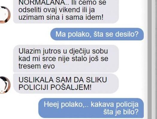 SUPRUGA MI JE UPLAKANA POSLALA PORUKU DA ĆE MOJU MAJKU PRIJAVITI POLICIJI: Kad mi je poslala sliku iz dječije sobe VRISNUO SAM OD ŠOKA