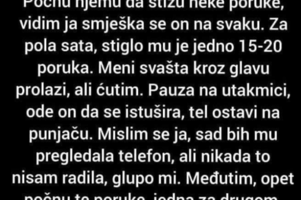 “Sjedimo dečko i ja u stanu”