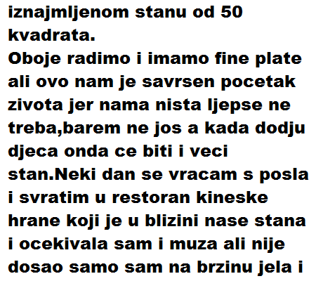 LJETOS SAM SE UDALA I ZIVIMO U IZNAJMLJENOM STANU