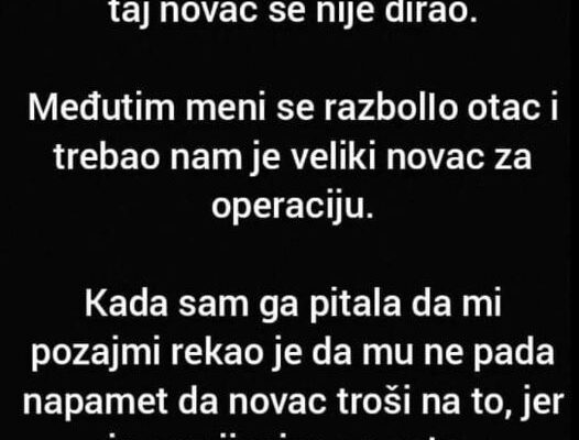 “Muž je od svoje plate skupljao novac da kupi auto”