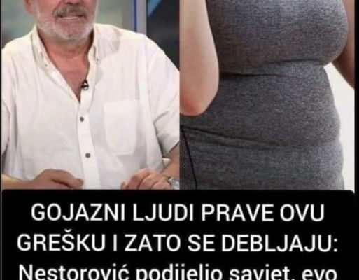 GOJAZNI LJUDI PRAVE OVU GREŠKU I ZATO SE DEBLJAJU: Nestorović Podijelio Savjet, Evo Šta Trebate Uzeti Nakon Svakog Obroka