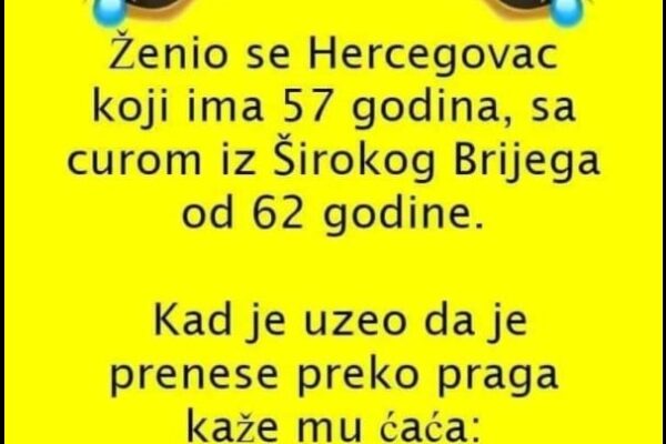 VIC DANA: Ženio se Hercegovac koji ima 57 godina