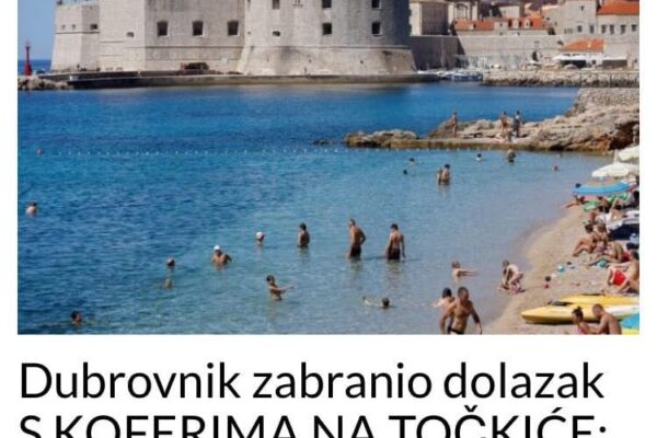 Dubrovnik Zabranio Dolazak S Koferima Na Točkiće, Kazne Velike