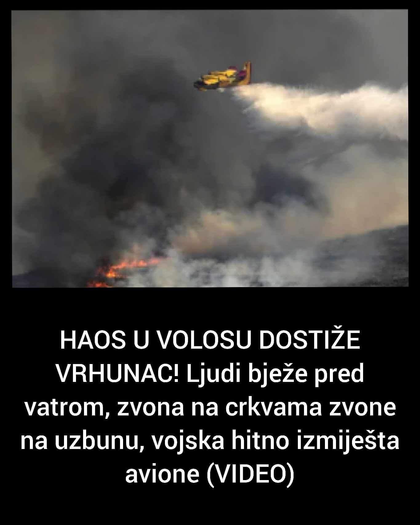 HAOS U VOLOSU DOSTIŽE VRHUNAC! Ljudi bježe pred vatrom, zvona na crkvama zvone na uzbunu, vojska hitno izmiješta avione (VIDEO)