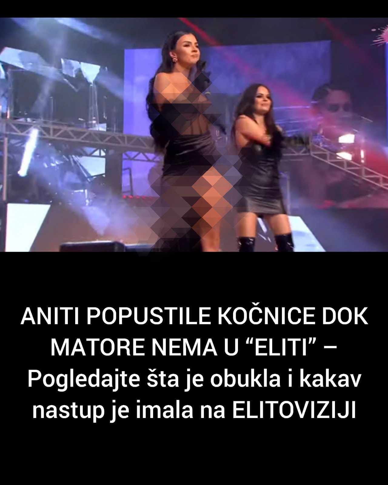 ANITI POPUSTILE KOČNICE DOK MATORE NEMA U “ELITI” – Pogledajte šta je obukla i kakav nastup je imala na ELITOVIZIJI