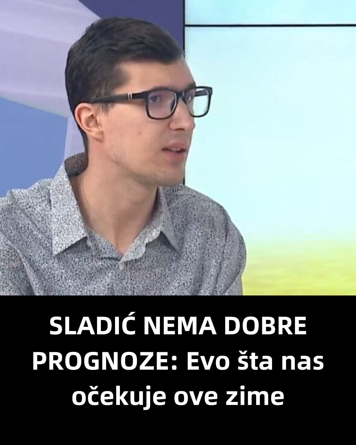 SLADIĆ NEMA DOBRE PROGNOZE: Evo šta nas očekuje ove zime