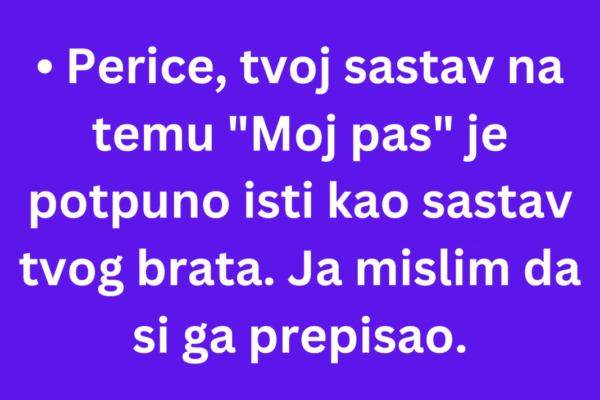 VIC DANA: Učiteljica kaže Perici