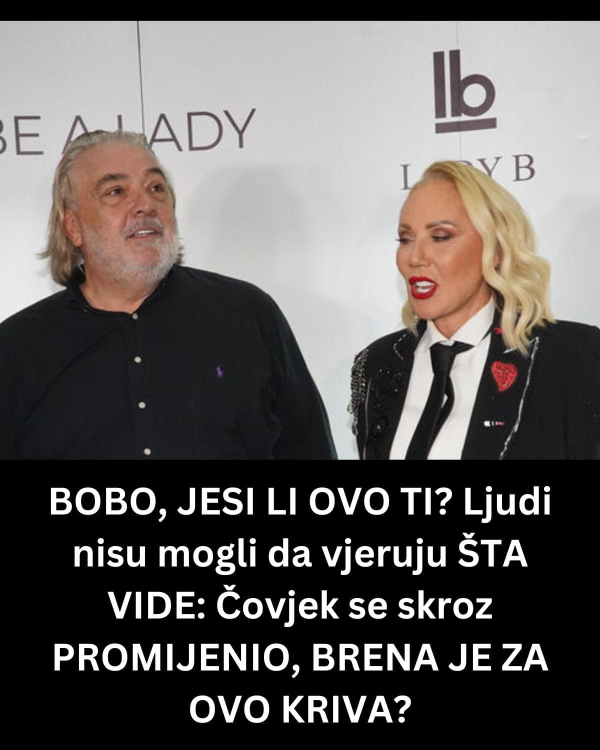 BOBO, JESI LI OVO TI? Ljudi nisu mogli da vjeruju ŠTA VIDE: Čovjek se skroz PROMIJENIO, BRENA JE ZA OVO KRIVA?