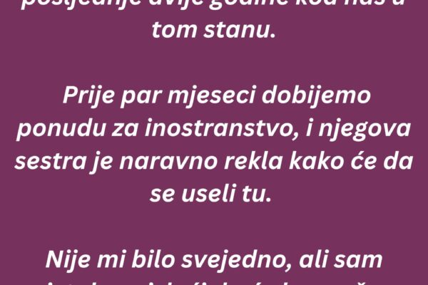 “Muž i ja kupili stan u Bg-u prije deset godina…”