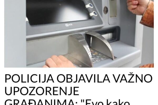 POLICIJA OBJAVILA VAŽNO UPOZORENJE GRAĐANIMA: “Evo kako prevaranti “peglaju” tuđe račune, OPREZ”