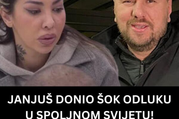 JANJUŠ DONIO ŠOK ODLUKU U SPOLJNOM SVIJETU! Njegov iznenadni potez će uništiti Aneli Ahmić