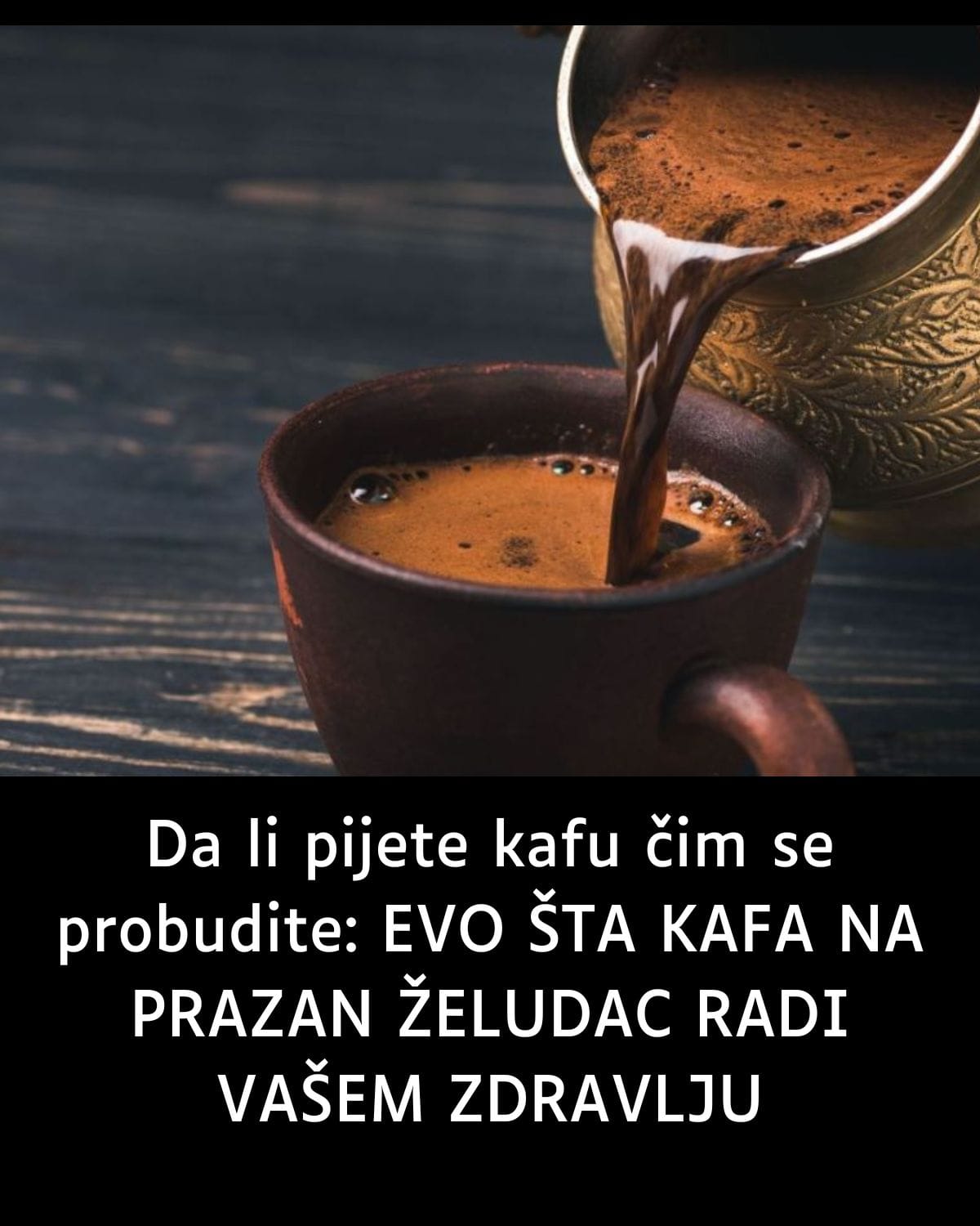 Da li pijete kafu čim se probudite: EVO ŠTA KAFA NA PRAZAN ŽELUDAC RADI VAŠEM ZDRAVLJU