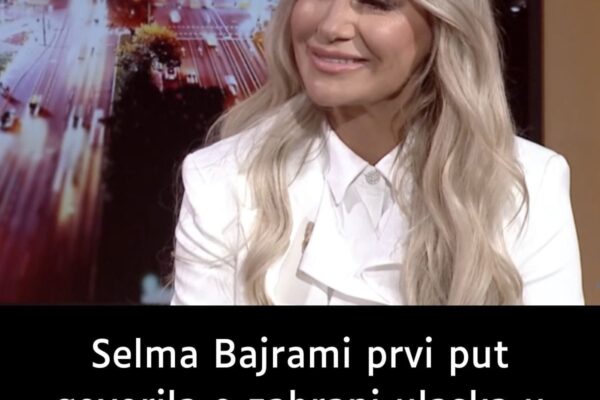 Selma Bajrami prvi put govorila o zabrani ulaska u Srbiju: “VELIKI GRIJEH I SRAMOTA”