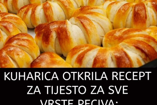 KUHARICA OTKRILA RECEPT ZA TIJESTO ZA SVE VRSTE PECIVA: Bit će mekano kao pamuk