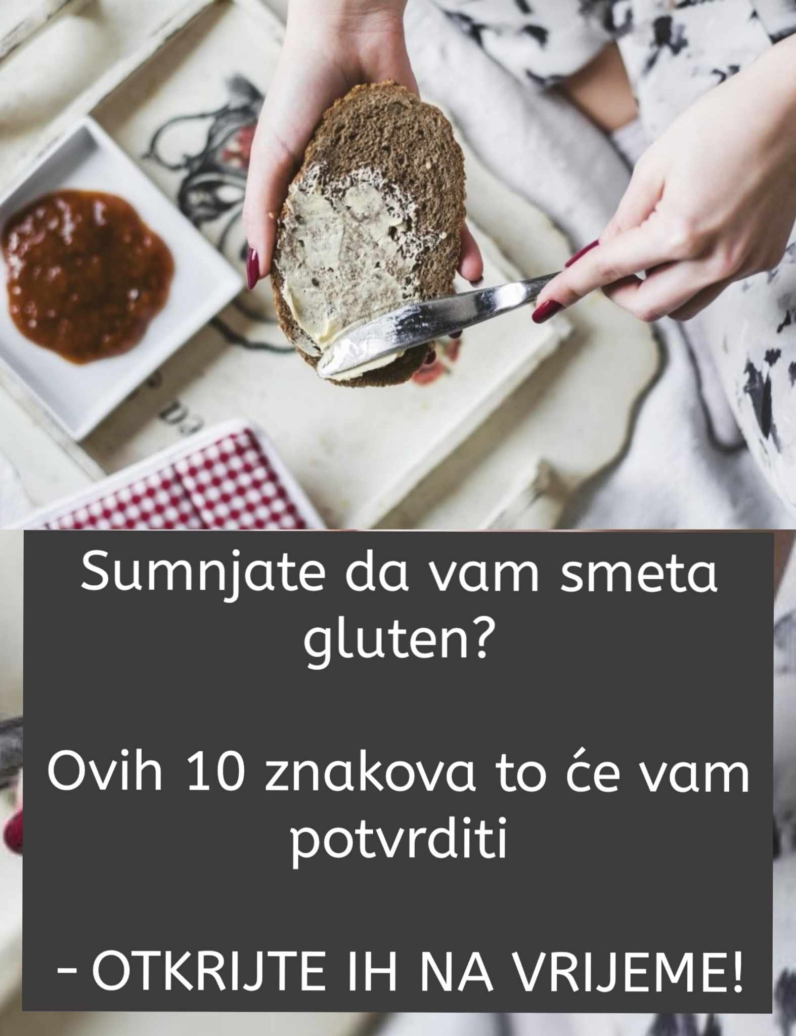 Sumnjate da vam smeta gluten? Ovih 10 znakova to će vam potvrditi – OTKRIJTE IH NA VRIJEME!