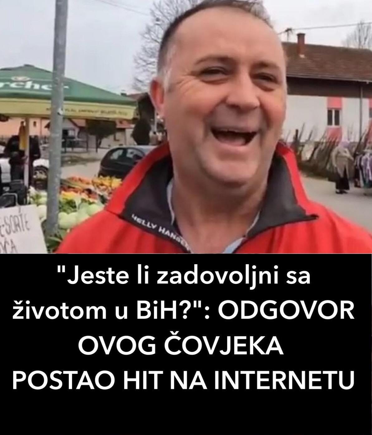 “Jeste li zadovoljni sa životom u BiH?”: ODGOVOR OVOG ČOVJEKA POSTAO HIT NA INTERNETU