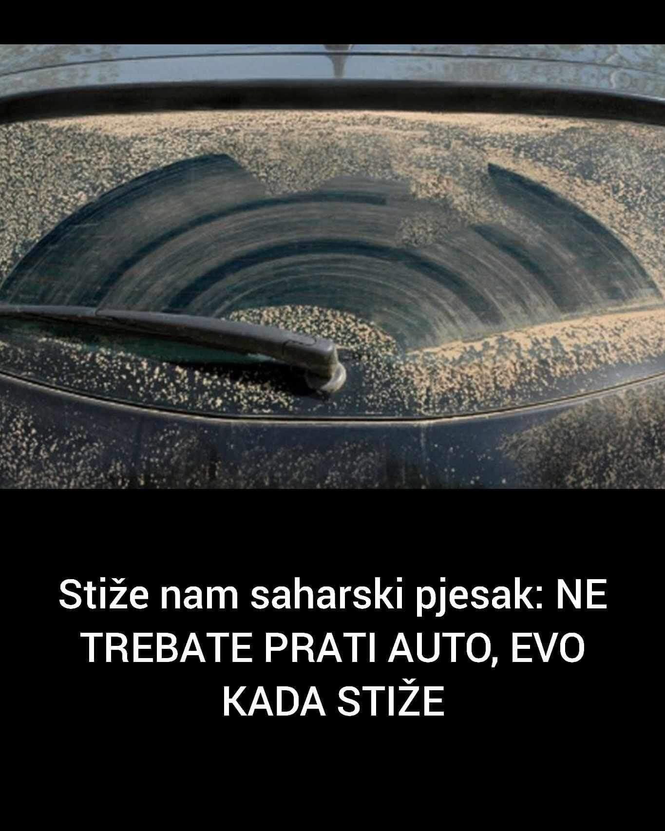 Stiže nam saharski pjesak: NE TREBATE PRATI AUTO, EVO KADA STIŽE