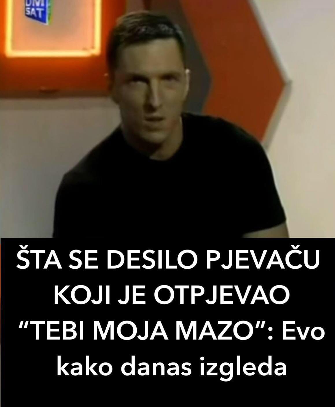 ŠTA SE DESILO PJEVAČU KOJI JE OTPJEVAO “TEBI MOJA MAZO”: Evo kako danas izgleda