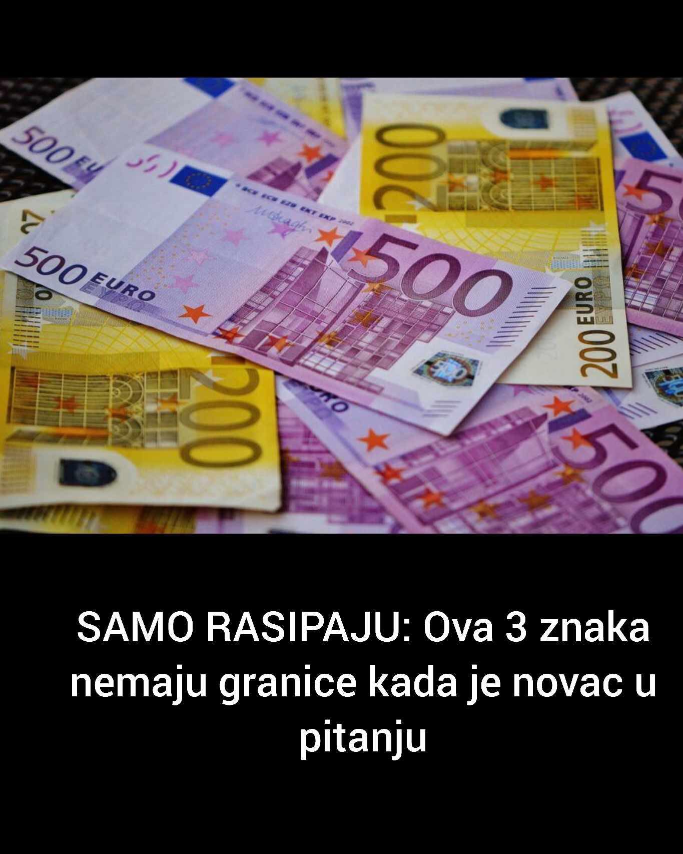 SAMO RASIPAJU: Ova 3 znaka nemaju granice kada je novac u pitanju