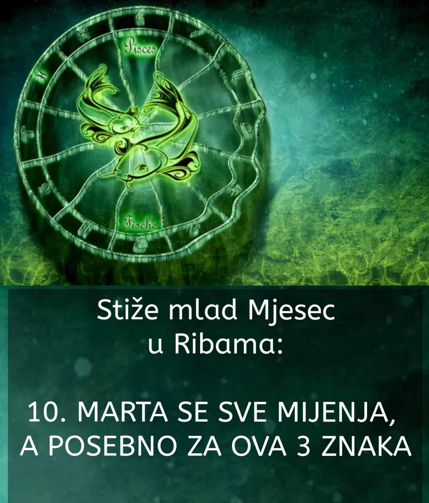 Stiže mlad Mjesec u Ribama: 10. MARTA SE SVE MIJENJA, A POSEBNO ZA OVA 3 ZNAKA