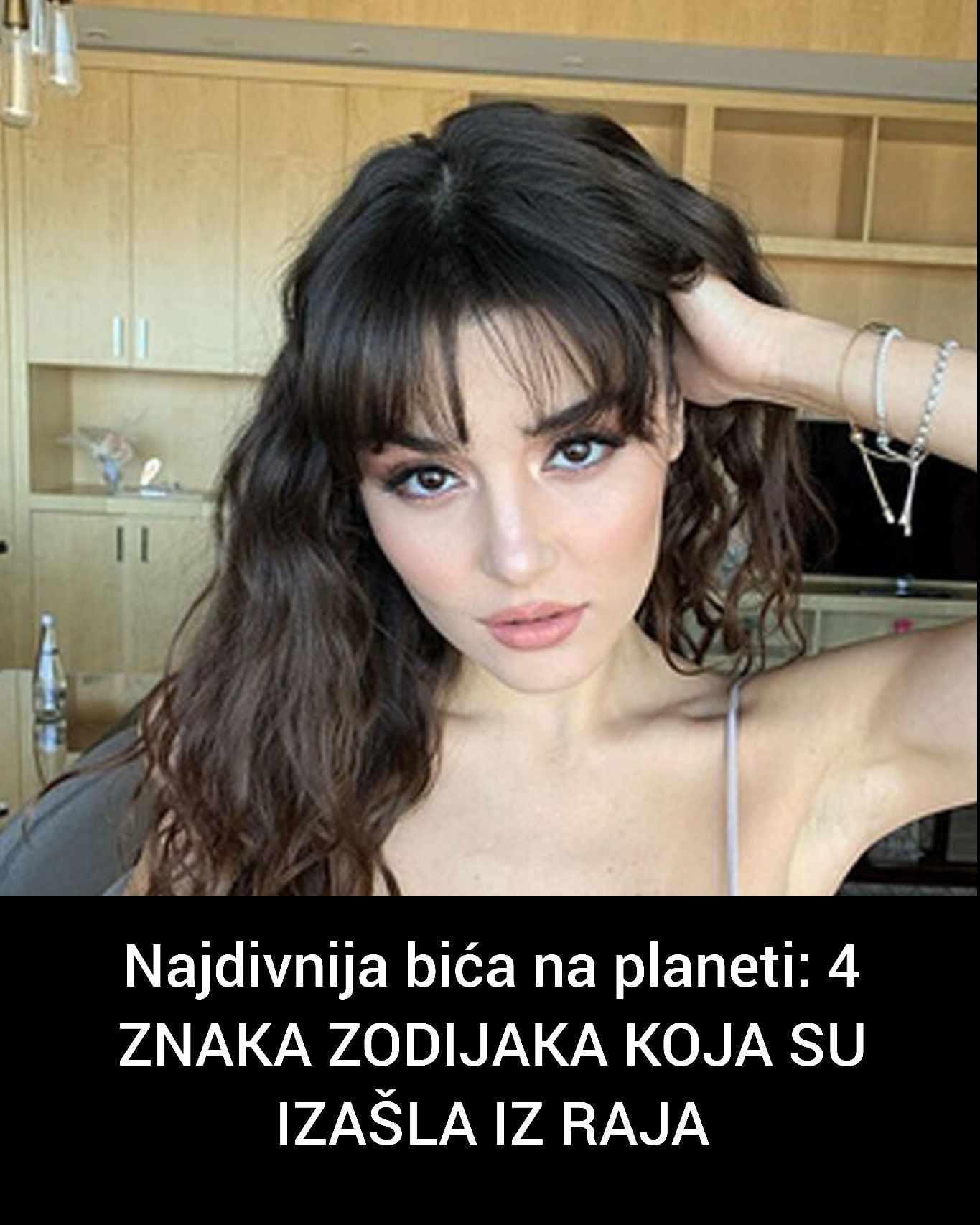 Najdivnija bića na planeti: 4 ZNAKA ZODIJAKA KOJA SU IZAŠLA IZ RAJA