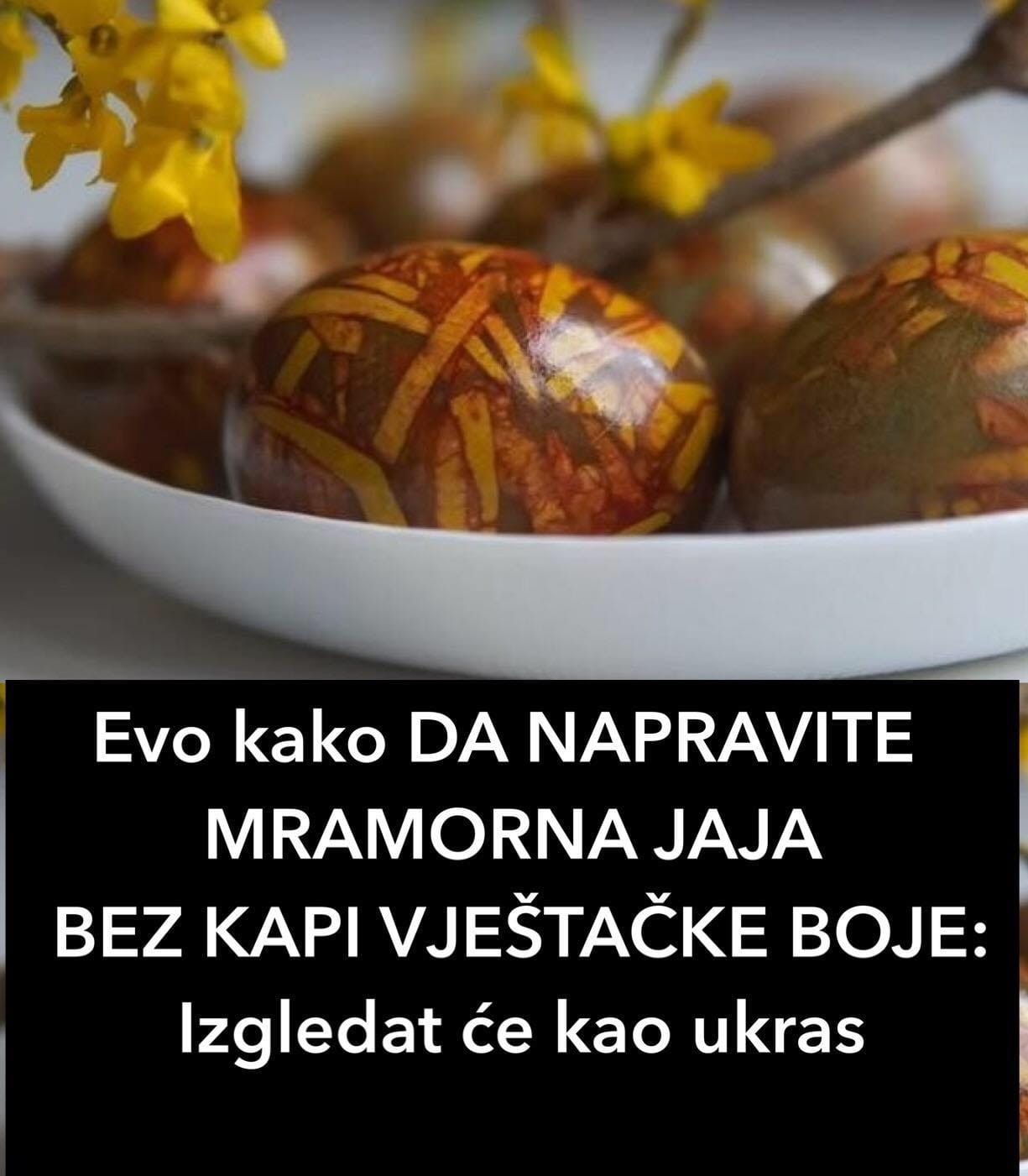 KAKO DA NAPRAVITE MRAMORNA JAJA BEZ KAPI VJEŠTAČKE BOJE: Izgledat će kao ukras