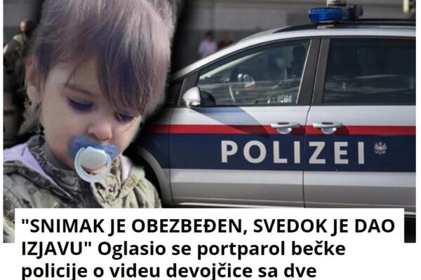 “SNIMAK JE OBEZBEĐEN, SVEDOK JE DAO IZJAVU” Oglasio se portparol bečke policije o videu devojčice sa dve Rumunke – OTKRIO DETALJE