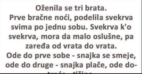 SMIJEH DO SUZA: Oženila se tri brata…